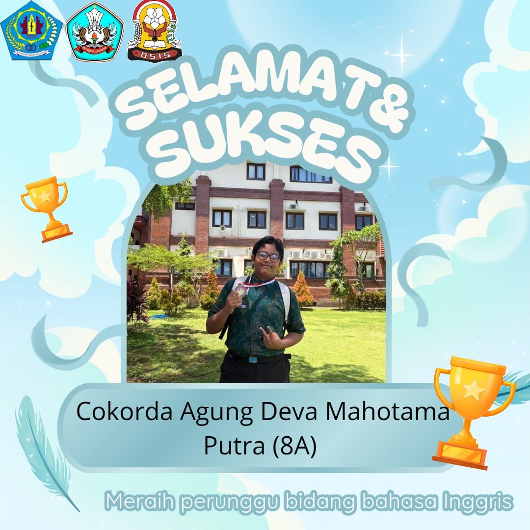 Selamat kepada Siswa SMP N 15 Denpasar yang berhasil meraih Perak dan Perunggu di bidang Bahasa Inggris